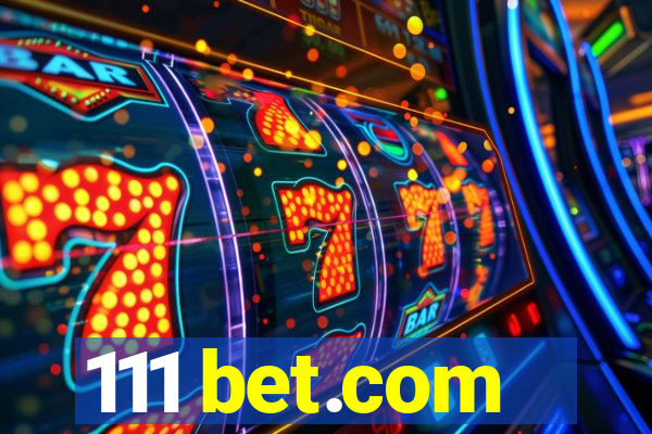 111 bet.com